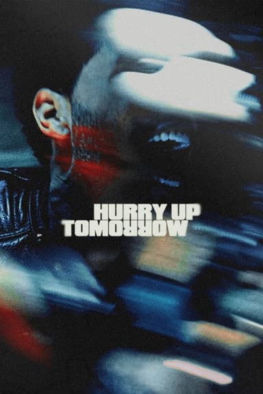 Hurry Up Tomorrow Poster